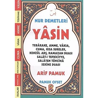 Nur Demetleri Yasin (Yas-140) Arif Pamuk