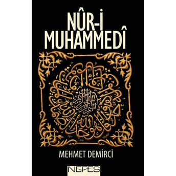 Nur-I Muhammedi Mehmet Demirci