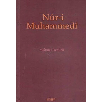 Nur-I Muhammedi-Mehmet Demirci