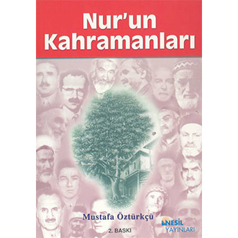 Nur’un Kahramanları Mustafa Öztürkçü