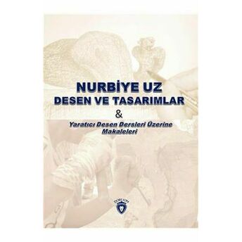 Nurbiye Uz Desen Ve Tasarımlar Nurbiye Uz