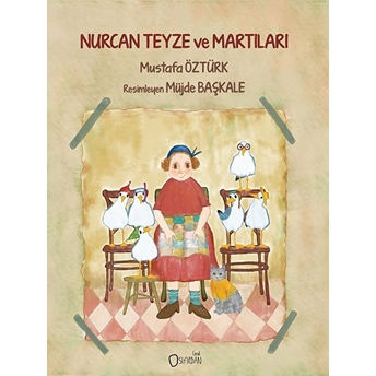 Nurcan Teyze Ve Martıları Mustafa Öztürk