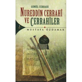 Nureddin Cerrahi Ve Cerrahiler Mustafa Özdamar