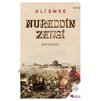 Nureddin Zengi Şarkın Kandili Ali Emre