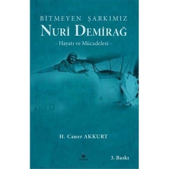 Nuri Demirağ - Bitmeyen Şarkımız H. Caner Akkurt