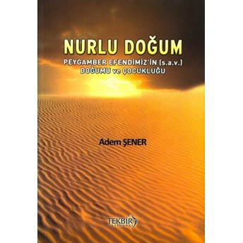 Nurlu Doğum Adem Şener