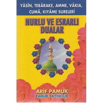 Nurlu Ve Esrarlı Dualar (Yas-035) Arif Pamuk