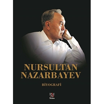 Nursultan Nazarbayev (Ciltli)