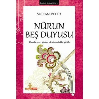 Nurun Beş Duyusu Sultan Veled