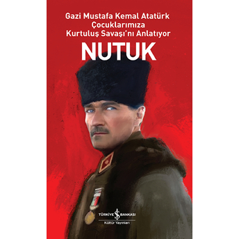 Nutuk – Ciltli Mustafa Kemal Atatürk