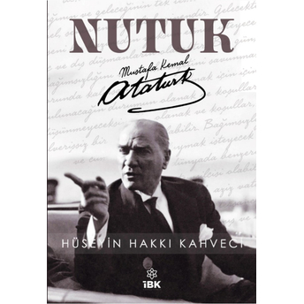 Nutuk Hüseyin Hakkı Kahveci