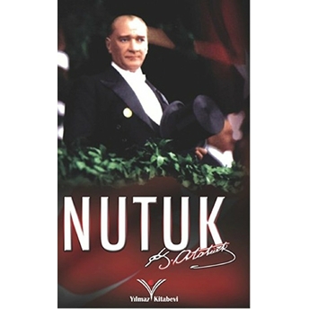 Nutuk Mustafa Kemal Atatürk