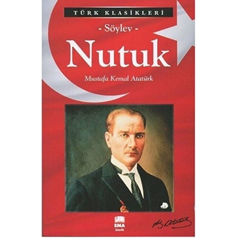 Nutuk - Mustafa Kemal Atatürk