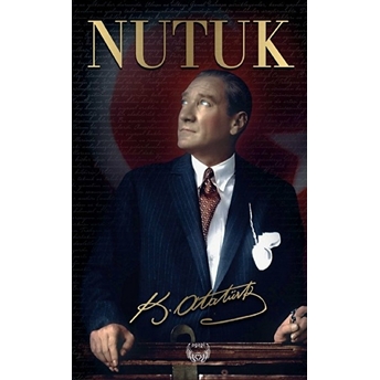 Nutuk Mustafa Kemal Atatürk