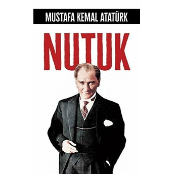 Nutuk Mustafa Kemal Atatürk