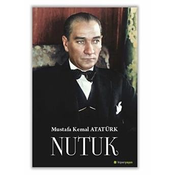 Nutuk Mustafa Kemal Atatürk