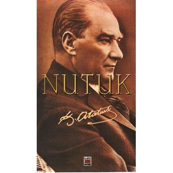 Nutuk Mustafa Kemal Atatürk