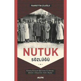 Nutuk Sözlüğü Fahrettin Çiloğlu