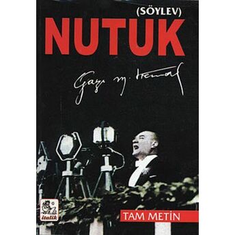 Nutuk (Tam Metin) Mustafa Kemal Atatürk