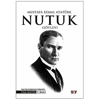 Nutuk -Tam Metin - Mustafa Kemal Atatürk