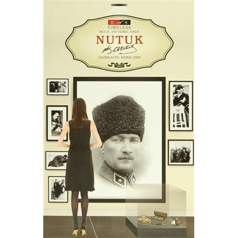 Nutuk (Timeless) Mustafa Kemal Atatürk