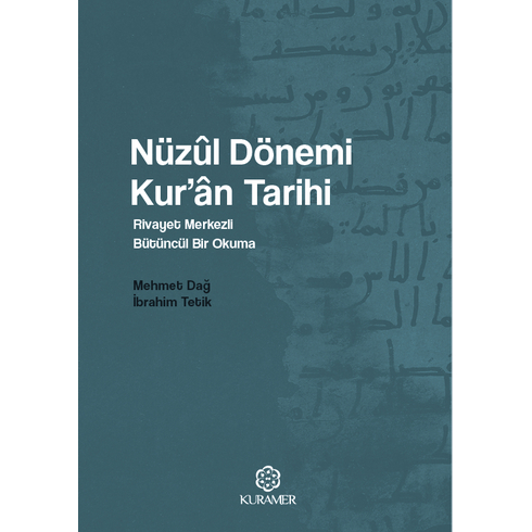 Nüzul Dönemi Kuran Tarihi Kolektif