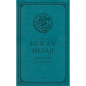 Nüzul Sırasına Göre Kur’an Mesajı (Orta Boy Mushafsız, Şamua) - Muhammed Esed