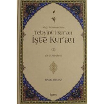 Nüzul Sırasına Göre Tebyinü'L-Kur'An Işte Kur'An Cilt: 2 Ciltli Hakkı Yılmaz