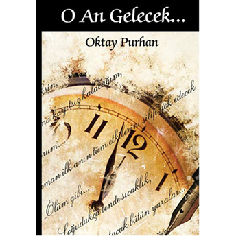 O An Gelecek Oktay Purhan