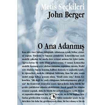 O Ana Adanmış John Berger