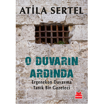 O Duvarın Ardında Atila Sertel