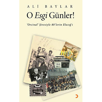 O Esgi Günler! Ali Baylar