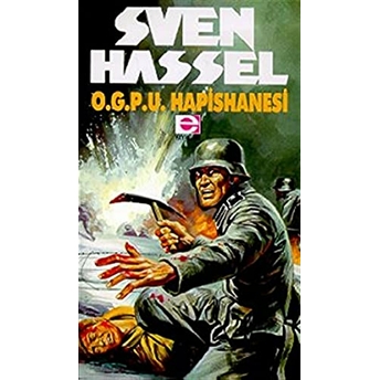 O.g.p.u. Hapishanesi Sven Hassel