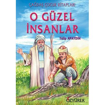 O Güzel Insanlar Talip Apaydın