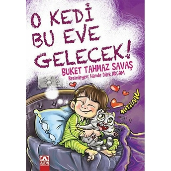 O Kedi Bu Eve Gelecek Buket Tahmaz Savaş