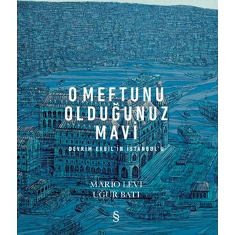 O Meftunu Olduğunuz Mavi Devrim Erbil, Mario Levi, Uğut Batı