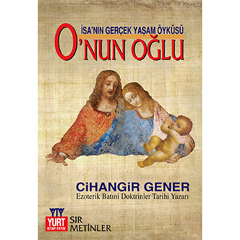 O’nun Oğlu Cihangir Gener