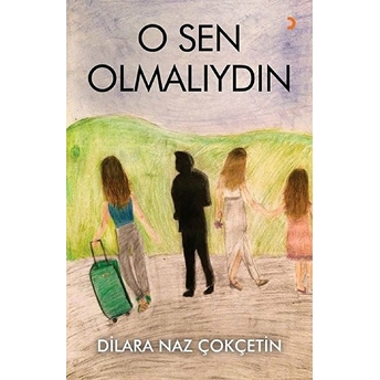 O Sen Olmalıydın