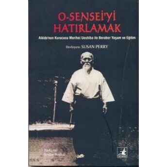 O-Sensei'yi Hatırlamak Susan Perry