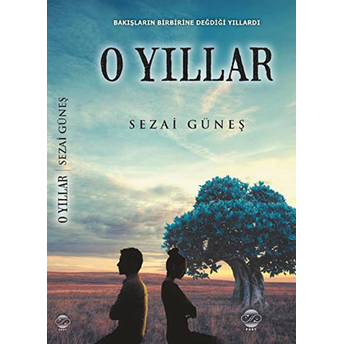 O Yıllar