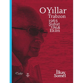 O Yıllar Ilkay Somel