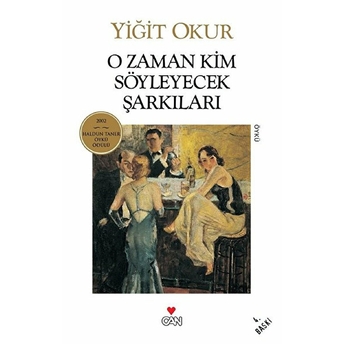 O Zaman Kim Söyleyecek Şarkıları Yiğit Okur