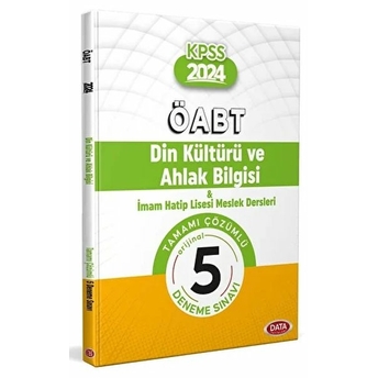 Öabt Din Kültürü Ve Ahlak Bilgisi Ve Ihl Meslek Dersleri Öğretmenliği Tamamı Çözümlü 5 Deneme Sınavı Kolektif