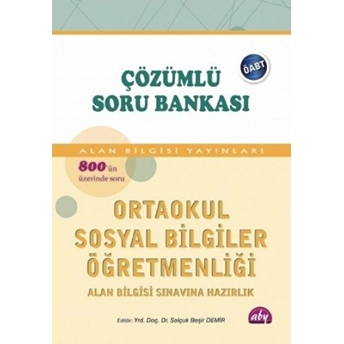 Öabt Ilköğretimsosyal Bilgiler Öğretmenliği Çözümlü Soru Bankası Selçuk Beşir Demir