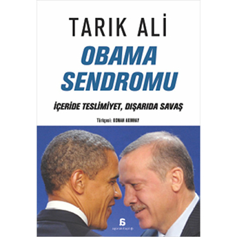 Obama Sendromu Tarık Ali