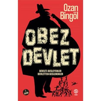 Obez Devlet Ozan Bingöl