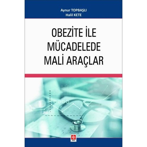 Obezite Ile Mücadelede Mali Araçlar Aynur Topbaşlı