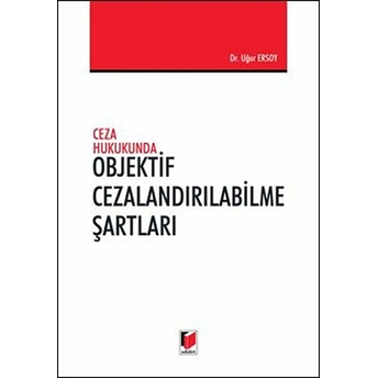 Objektif Cezalandırılabilme Şartları Uğur Ersoy