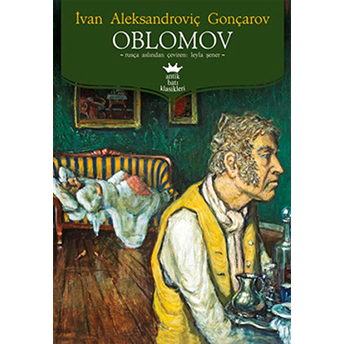 Oblomov Ivan Aleksandroviç Gonçarov,Ivan Gonçarov