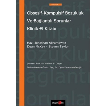 Obsesif-Kompulsif Bozukluk Ve Bağlantılı Sorunlar El Kitabı Dean Mckay